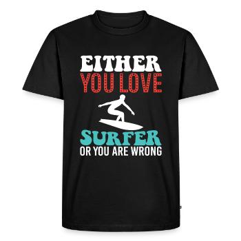 Either you love surfers or you're wrong - Men's Premium Organic T-Shirt - black - Front - Nico (187cm)