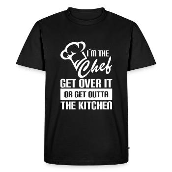 I'm the chef overcome it or disappear - Men's Premium Organic T-Shirt - black - Front - Nico (187cm)
