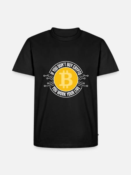 If you don't buy cryptocurrencies - Men's Premium Organic T-Shirt - black