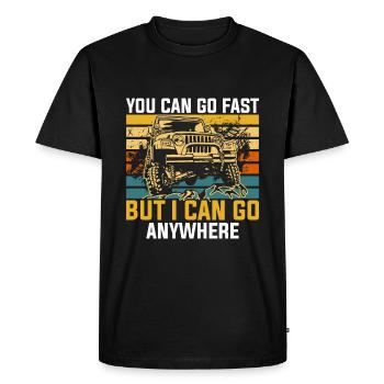 You can go fast I can go anywhere - Men's Premium Organic T-Shirt - black - Front - Nico (187cm)