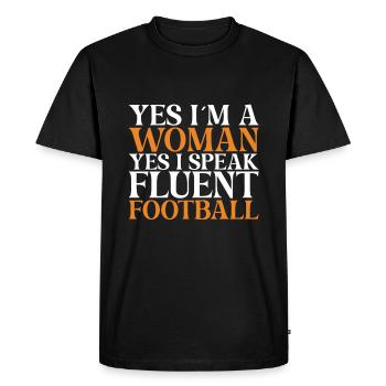 Yes I'm a woman Yes I speak fluently Footb - Men's Premium Organic T-Shirt - black - Front - Nico (187cm)