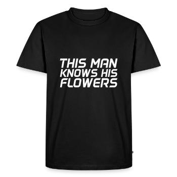 Cet homme connaît ses fleurs - T-shirt Premium bio Homme - noir - Devant - Nico (187cm)