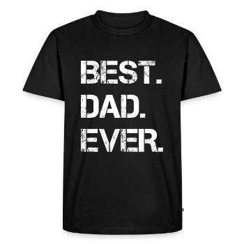Best Dad Ever - Männer Premium Bio T-Shirt - Schwarz - Vorne - Nico (187cm)
