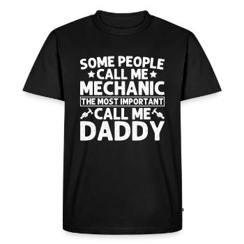 Some people call me mechanic the most important - Men's Premium Organic T-Shirt - black - Front - Nico (187cm)
