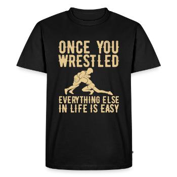 Une fois que vous avez lutté - lutte - T-shirt Premium bio Homme - noir - Devant - Nico (187cm)