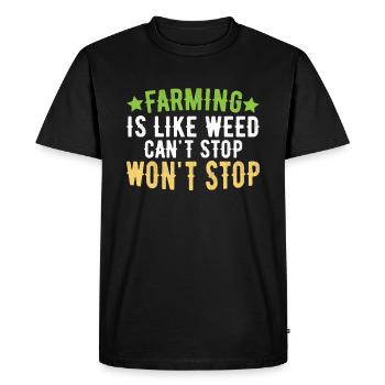 L’agriculture, c’est comme si les mauvaises herbes ne pouvaient pas s’arrêter - T-shirt Premium bio Homme - noir - Devant - Nico (187cm)