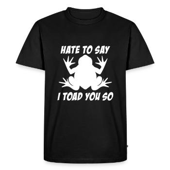 Je déteste dire que je t’offense tellement - T-shirt Premium bio Homme - noir - Devant - Nico (187cm)