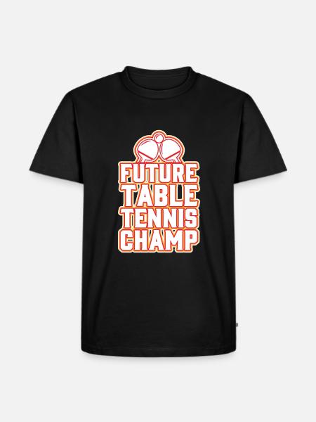 Future Table Tennis Champion - Men's Premium Organic T-Shirt - black