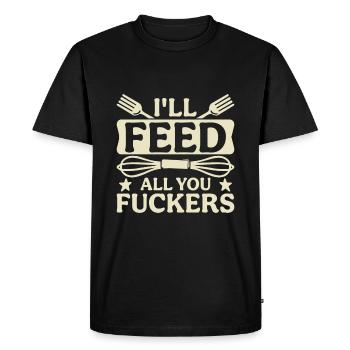 Je vous nourrirai tous - T-shirt Premium bio Homme - noir - Devant - Nico (187cm)