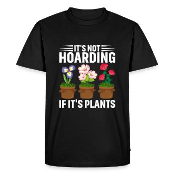 No hoarding when it comes to plants - Men's Premium Organic T-Shirt - black - Front - Nico (187cm)