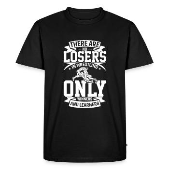 In wrestling, there are no losers, only winners - Men's Premium Organic T-Shirt - black - Front - Nico (187cm)