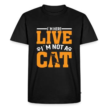 Je suis ici en train de vivre, je ne suis pas un chat - T-shirt Premium bio Homme - noir - Devant - Nico (187cm)