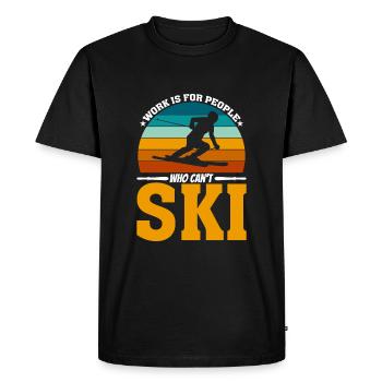 Le travail, c’est pour les gens qui ne savent pas skier - T-shirt Premium bio Homme - noir - Devant - Nico (187cm)
