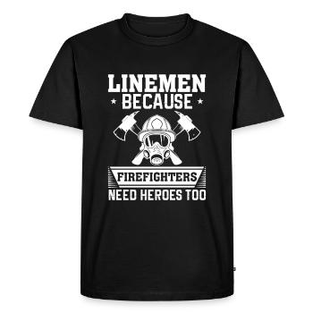 Linemen Because Firefighters Need Heroes Too - Men's Premium Organic T-Shirt - black - Front - Nico (187cm)