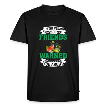 Je suis le végétalien que tes amis t’ont dit - T-shirt Premium bio Homme - noir - Devant - Nico (187cm)