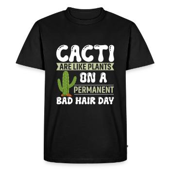 Les cactus sont comme des plantes lors d’une journée permanente de mauvais cheveux. - T-shirt Premium bio Homme - noir - Devant - Nico (187cm)