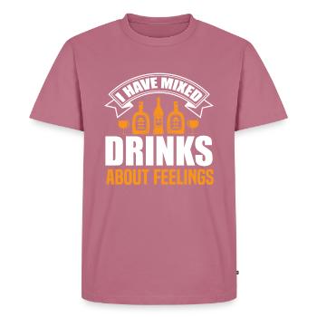 I Have Mixed Drinks About Feelings. - Men's Premium Organic T-Shirt - mauve - Front - Nico (187cm)