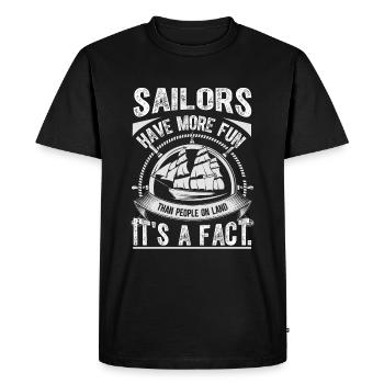 Sailors Have More Fun Than People On Land, It's A - Men's Premium Organic T-Shirt - black - Front - Nico (187cm)