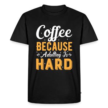 Coffee: Because Adulting Is Hard. - Men's Premium Organic T-Shirt - black - Front - Nico (187cm)