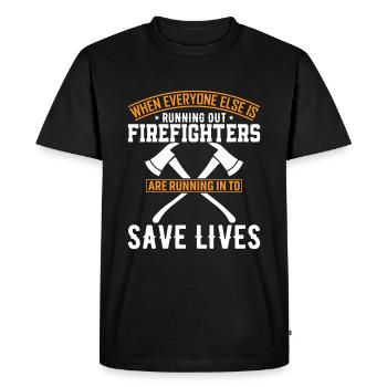 When everyone else is running out, firefighters ar - Men's Premium Organic T-Shirt - black - Front - Nico (187cm)