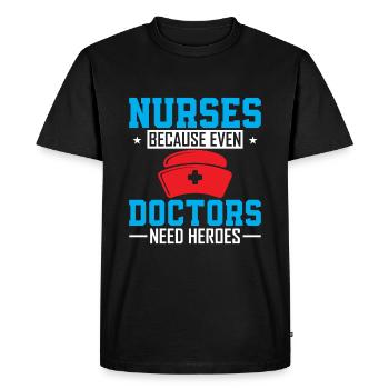 Les infirmières : parce que même les médecins ont besoin de héros. - T-shirt Premium bio Homme - noir - Devant - Nico (187cm)