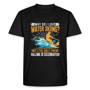 Why do I love water skiing? It’s the only time fal - Men's Premium Organic T-Shirt - black - Front - Nico (187cm)