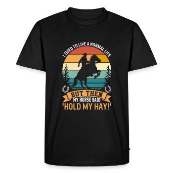 I tried to live a normal life, but then my horse s - Men's Premium Organic T-Shirt - black - Front - Nico (187cm)