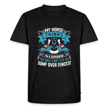 Mon cheval pense que je suis un super-héros - dommage que je ne puisse pas - T-shirt Premium bio Homme - noir - Devant - Nico (187cm)