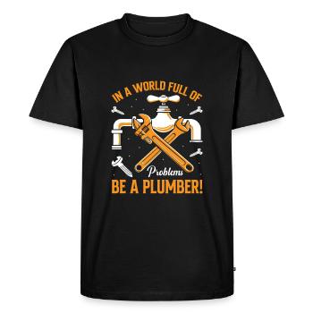Dans un monde plein de problèmes, soyez plombier ! - T-shirt Premium bio Homme - noir - Devant - Nico (187cm)
