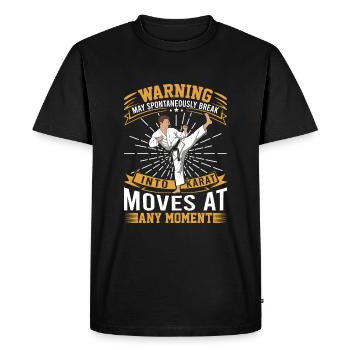 Warning: May spontaneously break into karate moves - Men's Premium Organic T-Shirt - black - Front - Nico (187cm)