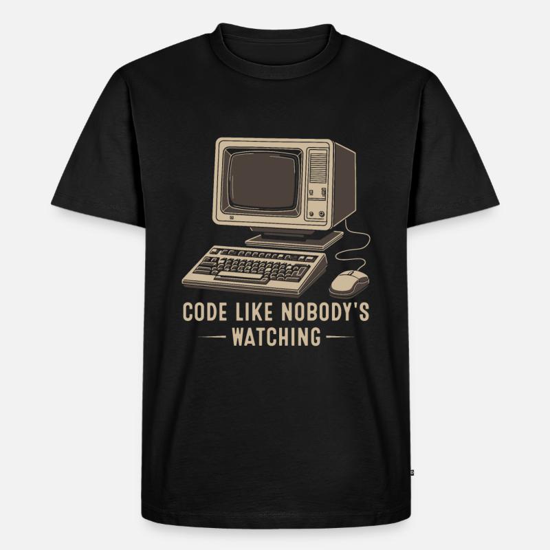 Code like nobody's watching. - Men's Premium Organic T-Shirt - black