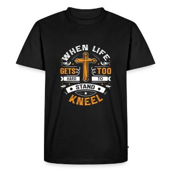 Lorsque la vie devient trop difficile pour se tenir debout, agenouillez-vous. - T-shirt Premium bio Homme - noir - Devant - Nico (187cm)