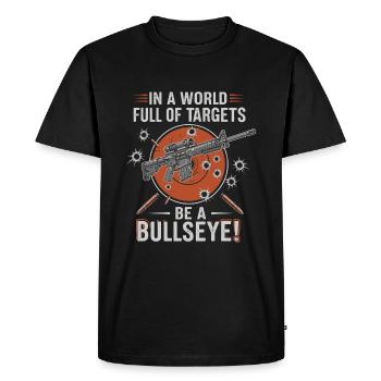 In a world full of targets, be a bullseye! - Men's Premium Organic T-Shirt - black - Front - Nico (187cm)