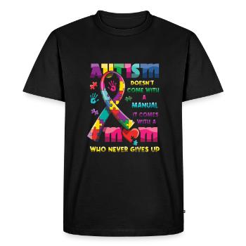 Autisme : une mère aimante n’abandonne jamais - T-shirt Premium bio Homme - noir - Devant - Nico (187cm)