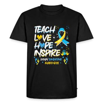 Teach Love Hope Inspire Down Syndrome - Men's Premium Organic T-Shirt - black - Front - Nico (187cm)