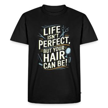 La vie n’est pas parfaite, mais vos cheveux peuvent l’être ! - T-shirt Premium bio Homme - noir - Devant - Nico (187cm)