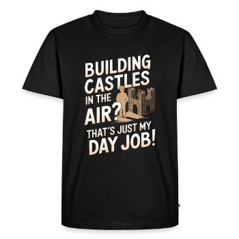 Building castles in the air? That’s just my day - Men's Premium Organic T-Shirt - black - Front - Nico (187cm)