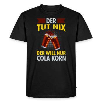 He just wants to drink cola grain Festival Malle - Men's Premium Organic T-Shirt - black - Front - Nico (187cm)