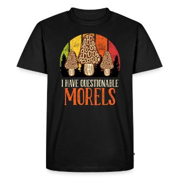 Mushroom picker saying I have questionable Morels - Men's Premium Organic T-Shirt - black - Front - Nico (187cm)