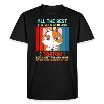 Heureux nouveau travail vous traîtres - T-shirt Premium bio Homme - noir - Devant - Nico (187cm)