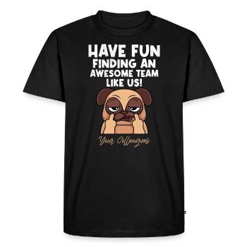 Job change colleague Farewell new job - Men's Premium Organic T-Shirt - black - Front - Nico (187cm)