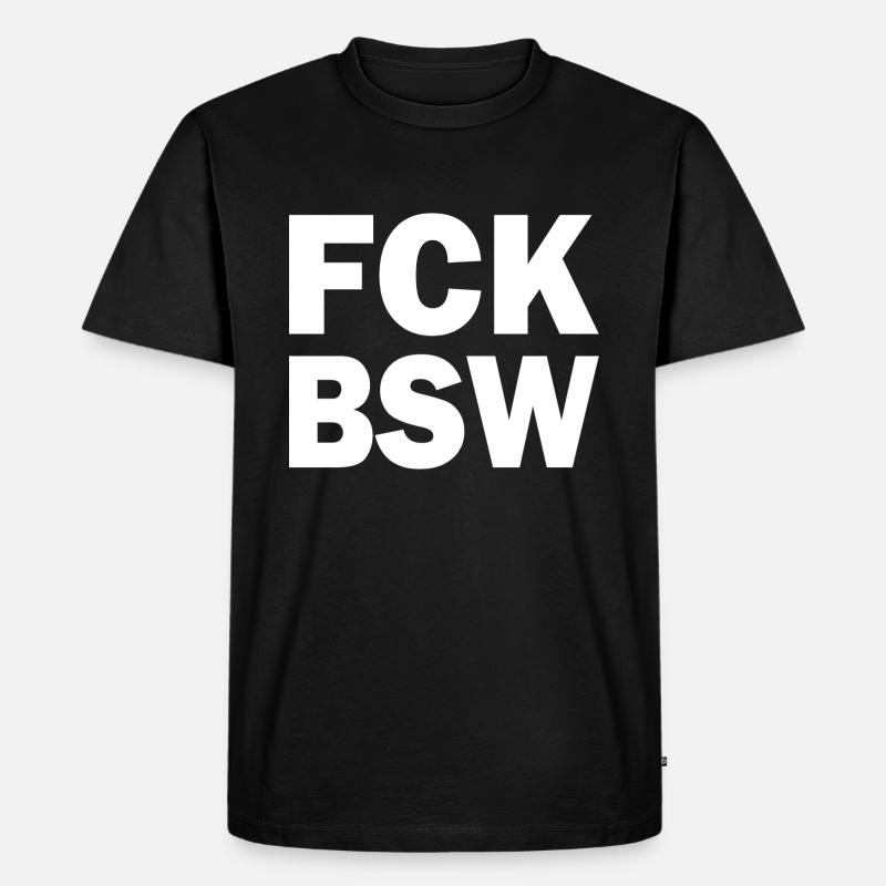 Fck bsw - Männer Premium Bio T-Shirt - Schwarz