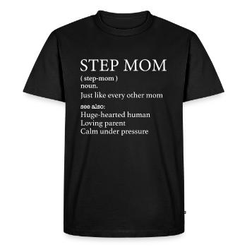 Stepmother Definition - Stepmother Meaning - Men's Premium Organic T-Shirt - black - Front - Nico (187cm)