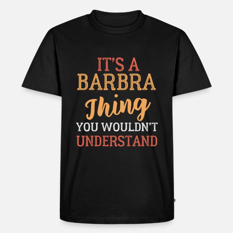 Barbra -Name - Männer Premium Bio T-Shirt - Schwarz