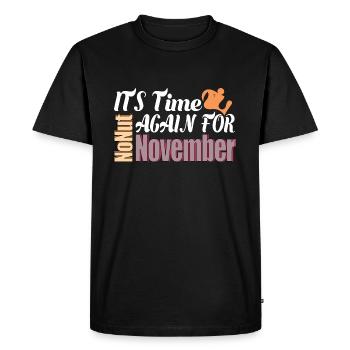 Its time again for No Nut November - Men's Premium Organic T-Shirt - black - Front - Nico (187cm)