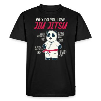Why Do You Love Jiu Jitsu Panda - Men's Premium Organic T-Shirt - black - Front - Nico (187cm)
