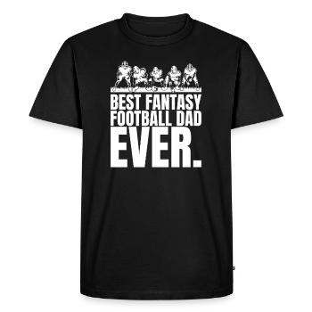 Funny best fantasy football father of all time - Men's Premium Organic T-Shirt - black - Front - Nico (187cm)