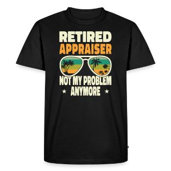 Retired Men Retired Appraiser Not My Problem - Men's Premium Organic T-Shirt - black - Front - Nico (187cm)