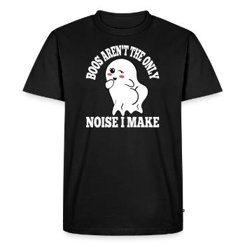 Boos Aren't The Only Noise I Make Witty Playful - Men's Premium Organic T-Shirt - black - Front - Nico (187cm)