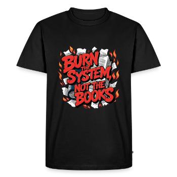 Burn the system - Men's Premium Organic T-Shirt - black - Front - Nico (187cm)